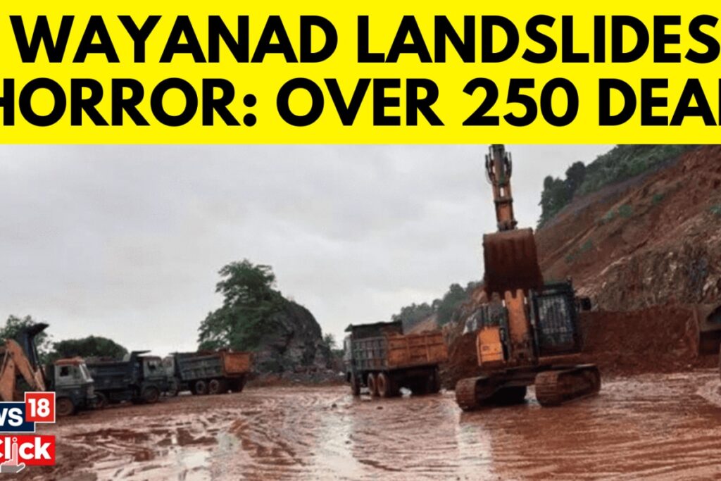 Wayanad Landslide: Death Toll Crosses 250; Slush and Debris Slow Down Relief Work