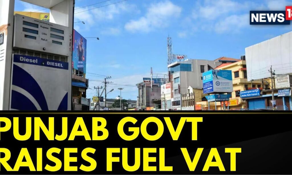 Punjab News | Punjab Govt Raises Fuel VAT, Ends Power Subsidy To Tackle Fiscal Crisis | News18