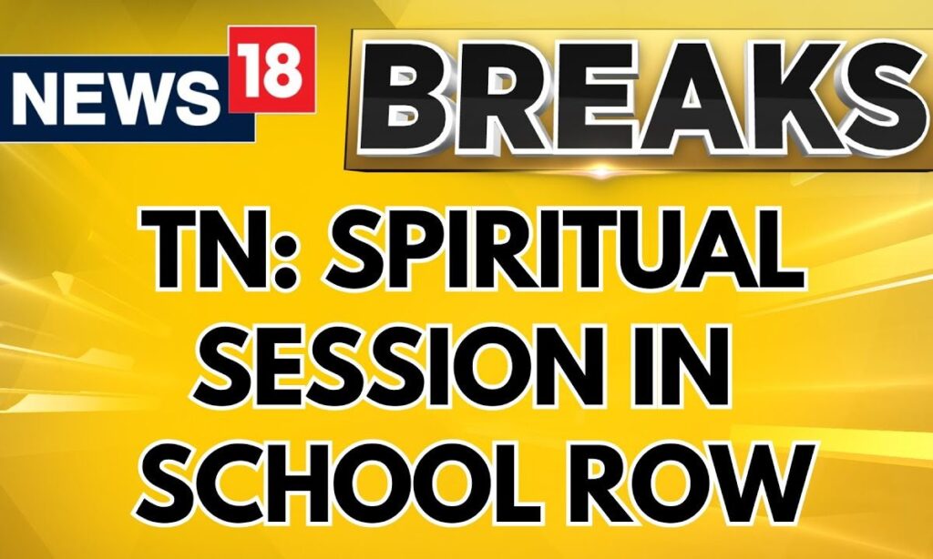 Tamil Nadu: Principal of Ashok Nagar School Transferred After Row Over Spiritual Awakening Classes