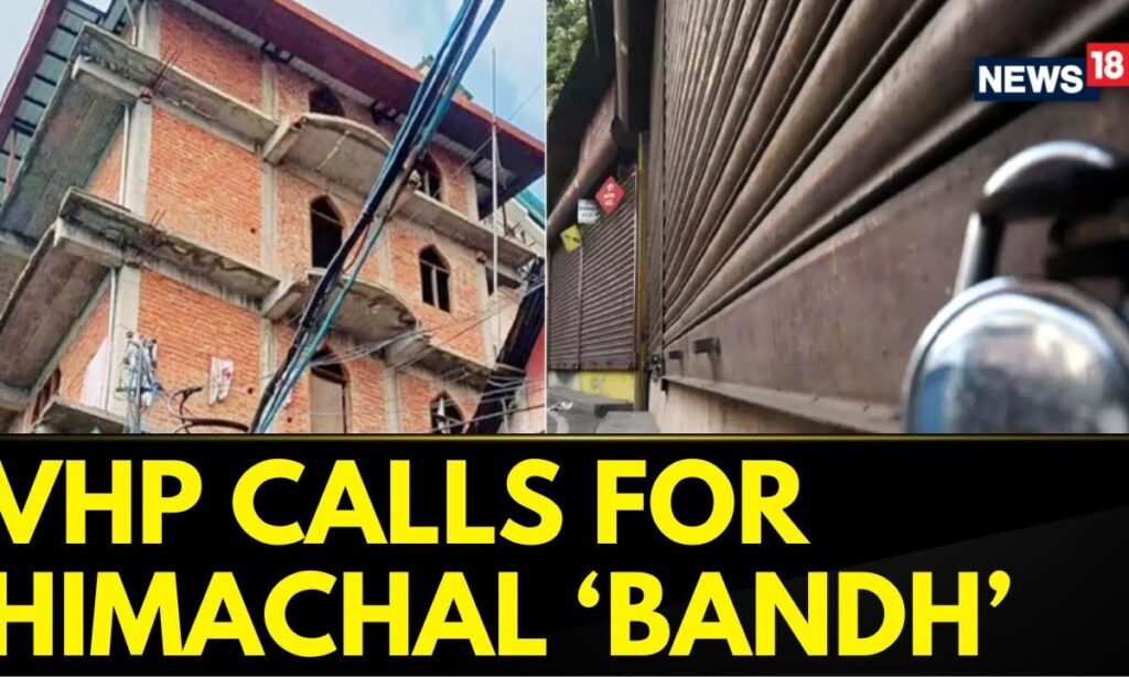 Shimla Protest: VHP Calls For A 2-hour Himachal Bandh Today From 10 Am To 12 Noon | News18