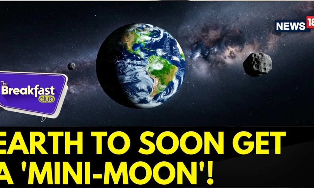 The Breakfast Club | Earth Will Get A Second "Mini-moon" For 2 Months This Year | News18 | 2024 PT5
