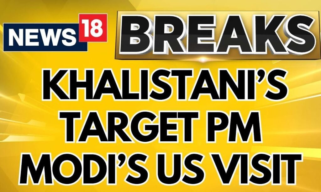 PM Modi's US Visit News | Khalistani Extremists Plan To Target PM Modi's US Visit | Breaking News