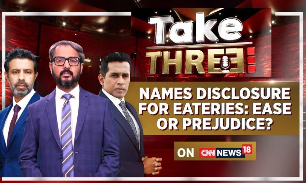 Take Three | Watch CNNNews18 Editor's Discussion On The 'Names Disclosure For Eateries' In Himachal