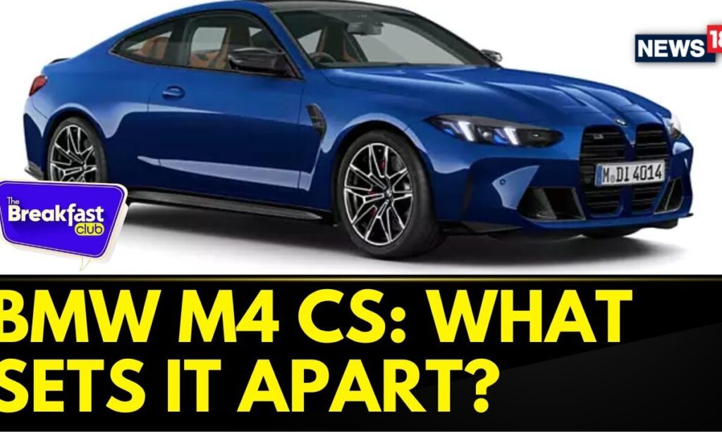 BMW M4 CS Review | BMW M4 CS Launched In India At Rs 1.89 Crore | News18 | The Breakfast Club
