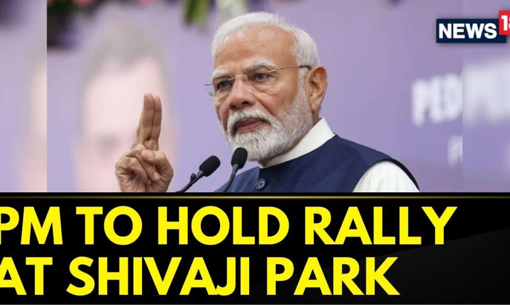 Maharashtra Elections 2024 Updates | PM Narendra Modi To Hold Mega Rally At Shivaji Park | News18