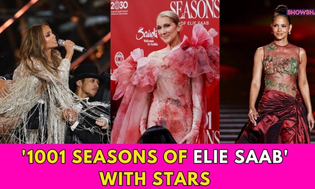 Celine Dion, Jenniffer Lopez, Halley Berry & More Dazzle At Elie Saab's 45th Anniversary Show |N18G