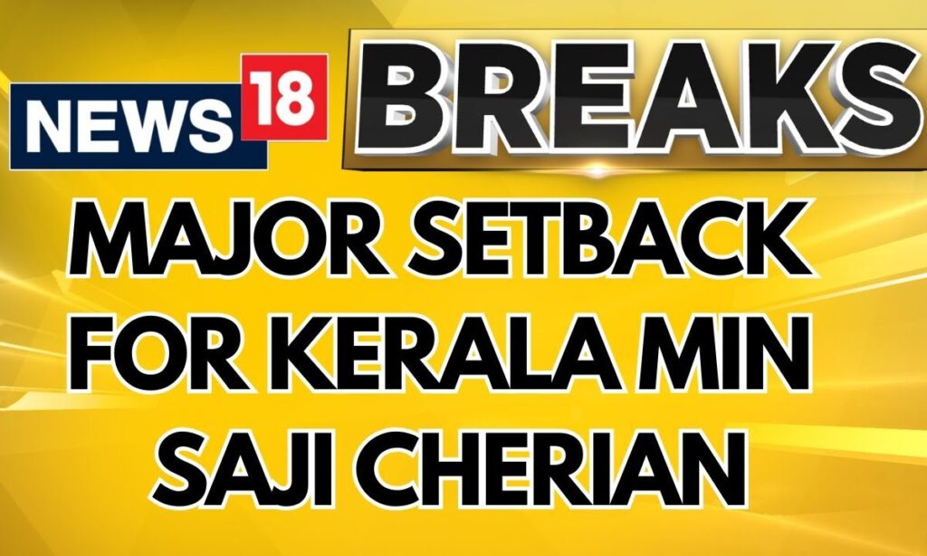 Kerala: Setback For Saji Cherian As Court Orders Cb Probe In Mallapally Case, Quashes Police Report
