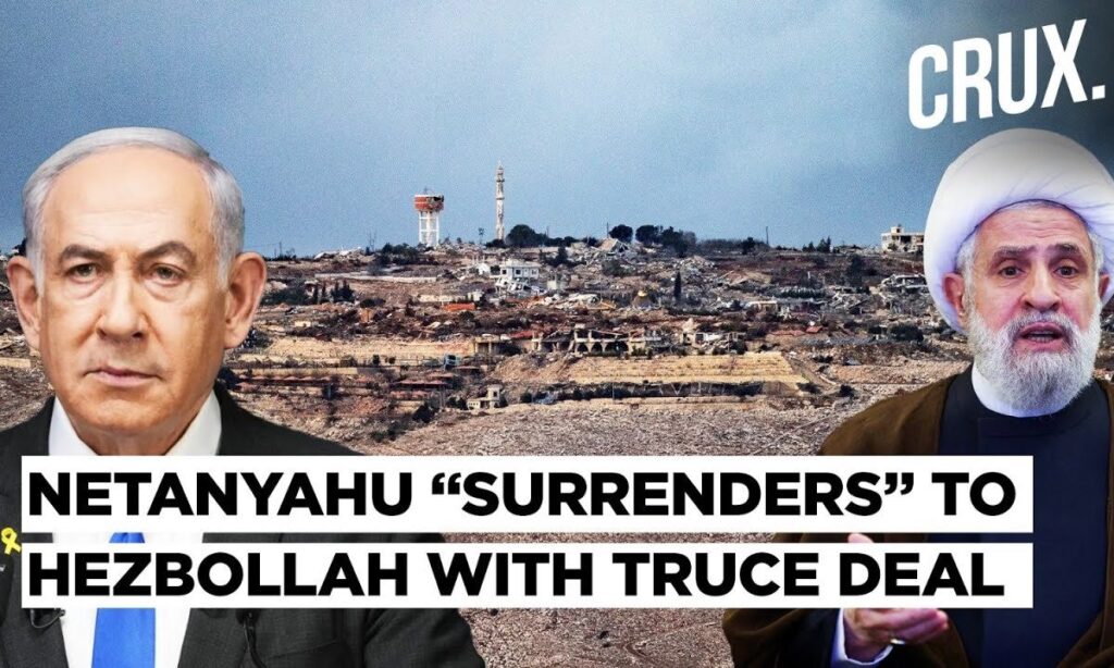 'Not Ending War…’ Israel To Okay Lebanon Truce Today, Critics Decry “Surrender Deal” | Hezbollah