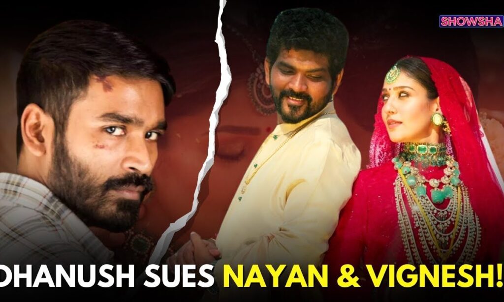 Dhanush Sues Nayanthara, Husband Vignesh Shivan Over Unauthorised Usage Of Naanum Rowdy Dhaan Clips