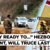 “Will Answer With Fire” IDF Warns Hezbollah On Truce Violation, Khamenei Vows Israel’s ‘Departure’