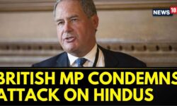 Hindus In Bangladesh | British MP Bob Blackman Condemns The Attack On Hindus In Bangladesh | News18