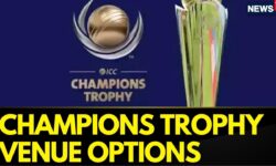 Champions Trophy Venue Updates : What Are The Possible Options | Cricket News | ICC | News18