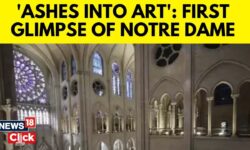 First Glimpse Of Notre Dame Cathedral’s Restored Interior Unveiled, 5 Years After Fire | N18G