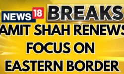 Focus Should Be On Security Challenges Along Eastern Border: HM Amit Shah | English News | News18