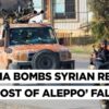 Russia Bombs Syrian Rebels As They Claim ‘Most Of Aleppo’ Amid ‘Turkey-Approved’ Attack | Assad