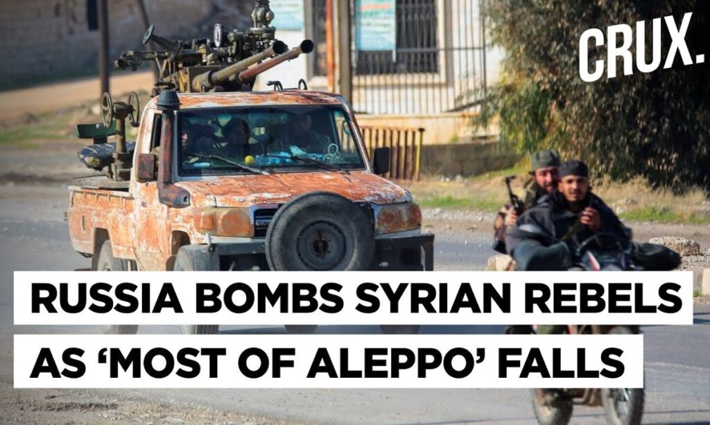 Russia Bombs Syrian Rebels As They Claim ‘Most Of Aleppo’ Amid ‘Turkey-Approved’ Attack | Assad