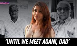 Samantha Ruth Prabhu's Father Joseph Prabhu Passes Away; Sam Posts A Heartfelt Note