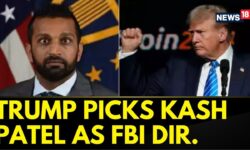 Donald Trump Picks Indian-American Kash Patel As New FBI Director | Trump News Today | News18