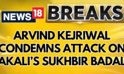 Sukhbir Badal News Today | Arvind Kejriwal: Condemn attack on Akali Leader Sukhbir Badal | News18