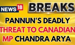 Life Threat To Canadian MP | K-Terrorist Pannun Issues Threat To Canadian MP Chandra | News18