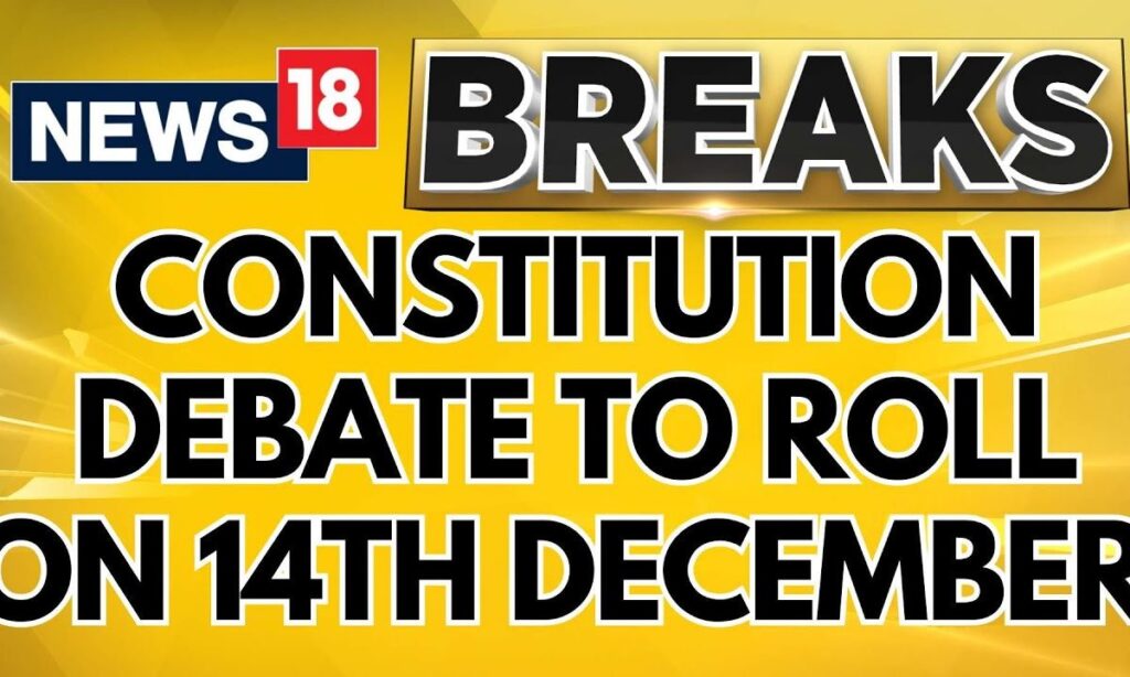 Lok Sabha Today | PM Narendra Modi To Reply On Constitution Debate On December 14th | News18