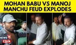 Mohan Babu V/S Manoj Manchu: Here's All You Need To Know About Their Feud I EXPLAINED | News18