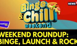 Ultimate Weekend Guide, Weekend Roundup: Binge, Launch & Rock | The Breakfast Club | News18