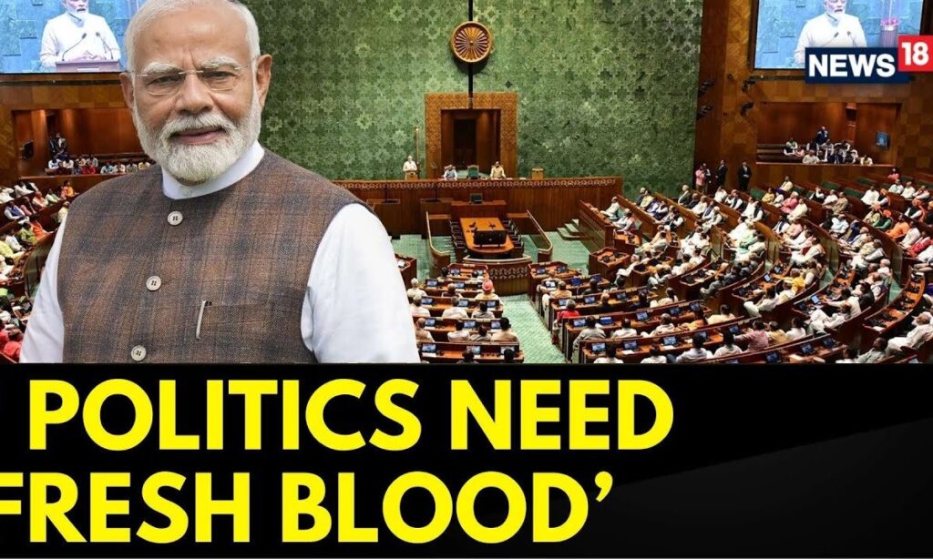 Parliament Today | All Political Parties Should Bring In Fresh Blood : PM Narendra Modi | News18