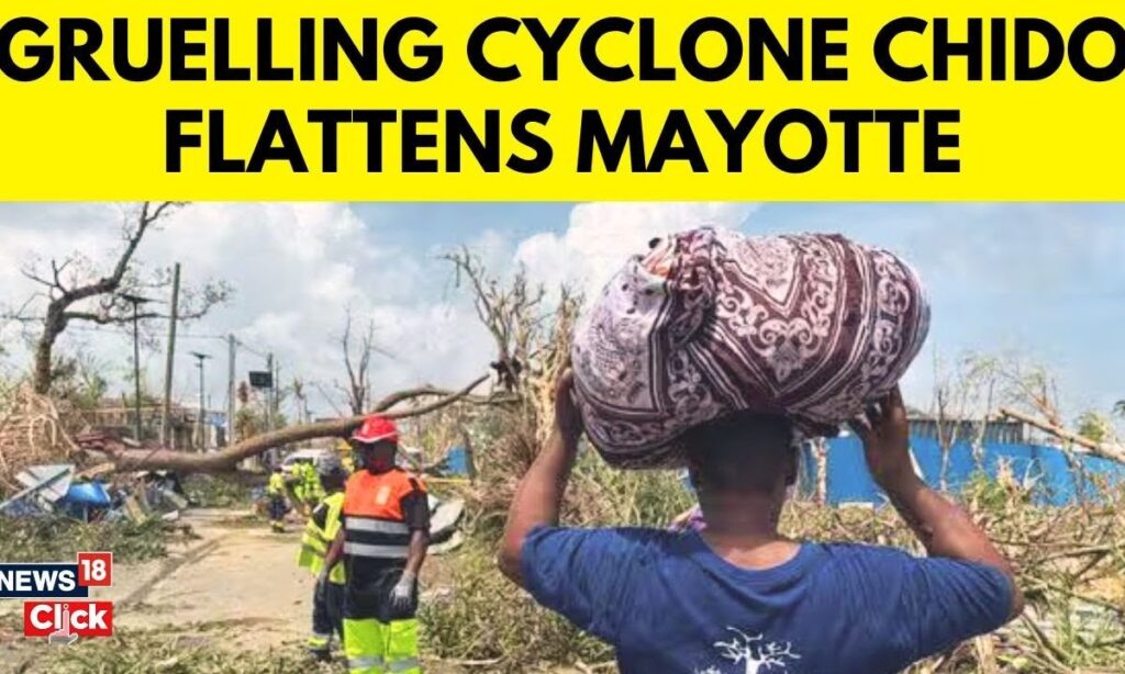 Cyclone Chido France News | Cyclone Chido Wreaks Havoc on French Island | Cyclone News | N18G