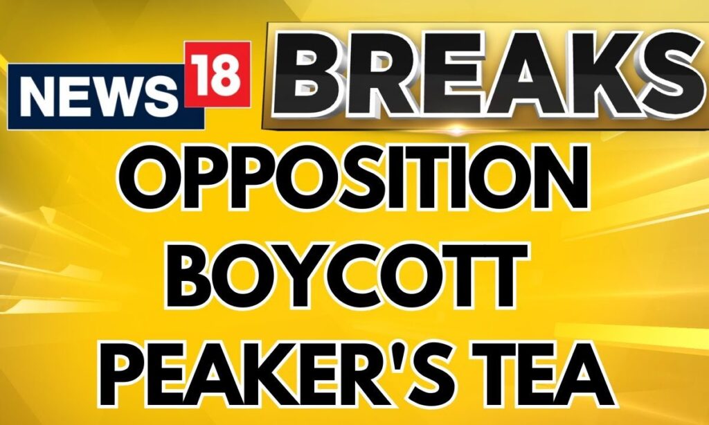 Opposition Parties Boycott Speaker's Tea Amid Centre- Opposition Uproar | Parliament News | News18