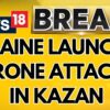 Ukraine Launches Drone Attack On Residential Buildings In Kazan, Causing Fire | English News