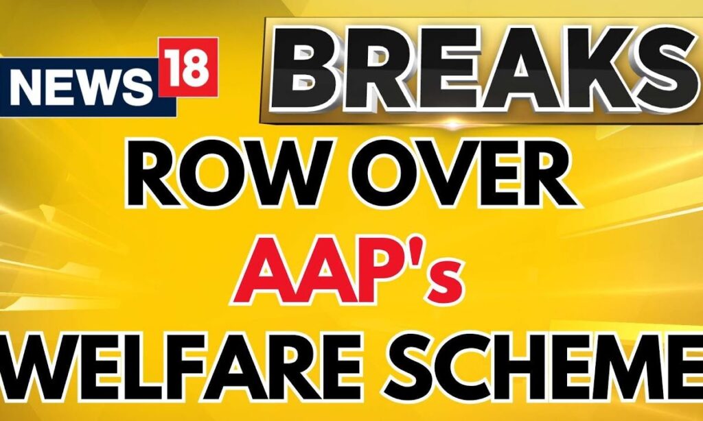 Row Over AAP's Welfare Scheme, Delhi Government Welfare Department Issues Notice |  News18