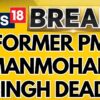 Former PM Manmohan Singh Passes Away At 92, Breathes His Last At Aimms Delhi, Say Congress Leaders