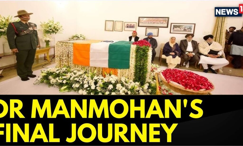 Final journey of Dr Manmohan Singh begins with his mortal remains moved to AICC Headquarter | News18