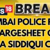 Mumbai Police Files Chargesheet In Baba Siddiqui Murder Case | Baba Siddiqui Case News | News18