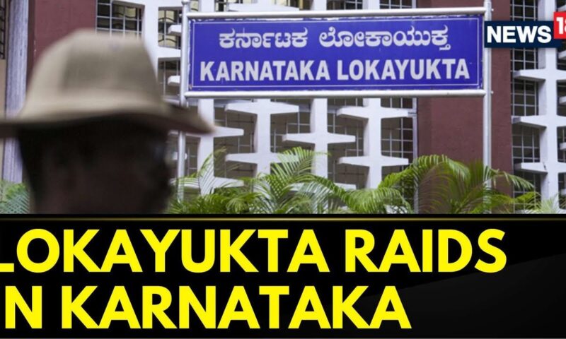 Karnataka News | Lokayukta Raids High Ranking Officers Across 8 Locations In Karnataka | News18