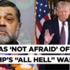 "Already in Hell..." Hamas Slams Trump’s "All Hell Warning," Envoy Predicts ‘Good Things' by Jan 20