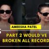 Kaho Na Pyaar Hai Re-Release: Ameesha Patel Shares The Journey Of Becoming Over-Night Sensation