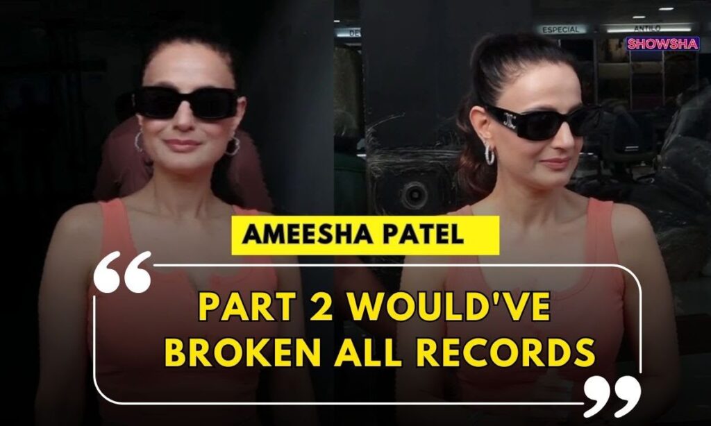 Kaho Na Pyaar Hai Re-Release: Ameesha Patel Shares The Journey Of Becoming Over-Night Sensation