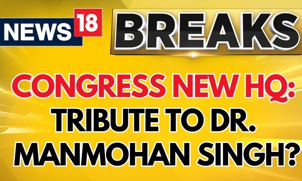 Congress New Headquarter: Posters Urge Naming it After Dr. Manmohan Singh | Delhi News