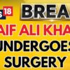 Breaking News: Saif Ali Khan Stabbed by Intruder at Mumbai Home | Actor Undergoes Surgery