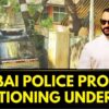 Mumbai Police Probe Underway, Questioning at Saif Ali Khan's Residence | Saif Ali Khan News Todau