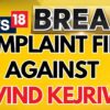 Complaint Filed Against Arvind Kejriwal For Submitting False Affidavit | Aap News | News18