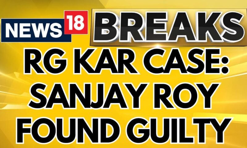 RG Kar Rape And Murder Case | Accused Sanjay Roy Found Guilty | RG Kar Medical College | News18