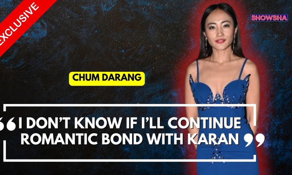 Chum Darang On The Possibility Of A Relationship With Bigg Boss 18 Winner Karan Veer Mehra | WATCH