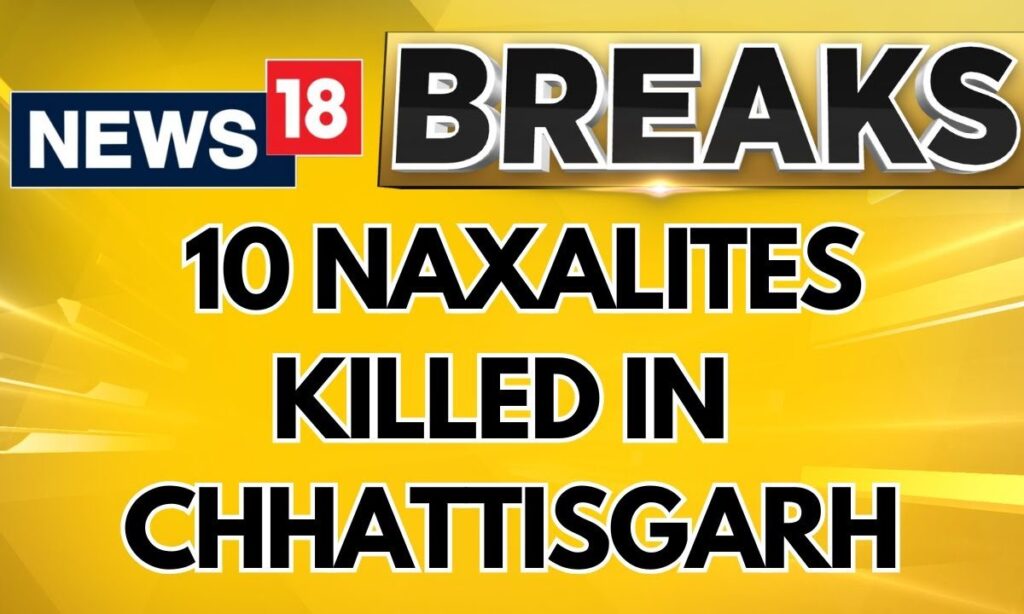 10 More Naxalites Killed In Encounter With Security Forces In Chhattisgarh's Gariaband District