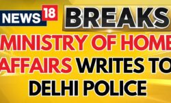 MHA Writes To Delhi Police, Asks Punjab To Removes Its Officials From City | News18