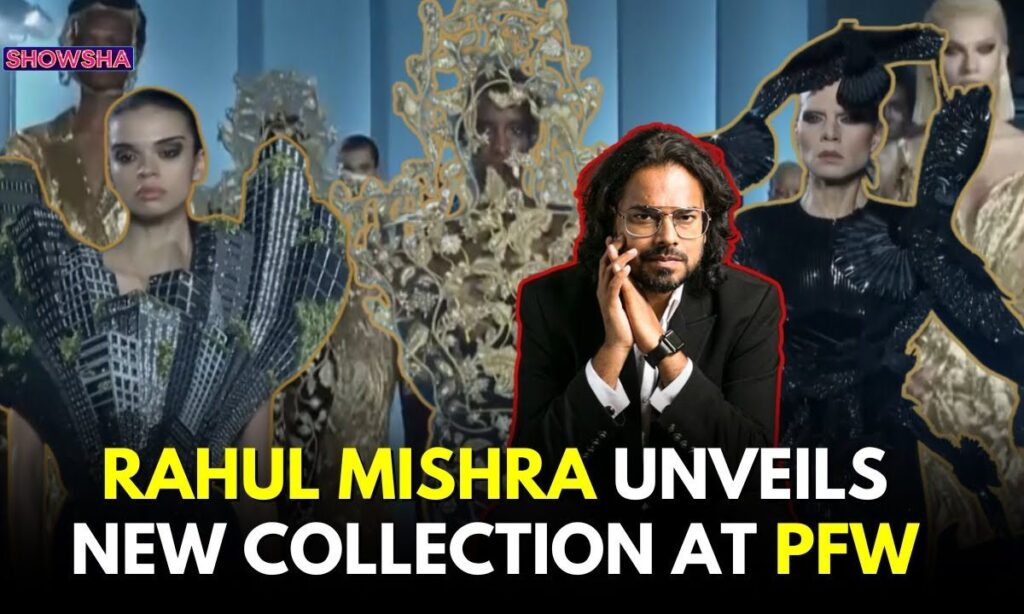 Rahul Mishra Unveils A Very Personal Space Age Collection At Paris Fashion Week | WATCH | N18G