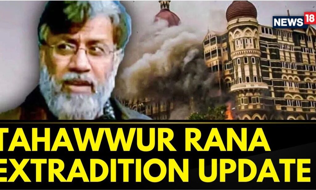 NIA To Visit USA For The Extradition Of The 26/11 Mumbai Terror Attack Accused Tahawwur Rana