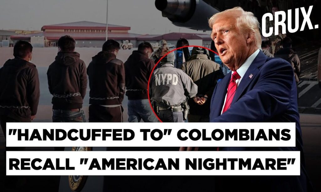 "Migrant Not A Criminal” Colombia Slams Trump On Deportees, ICE Widens Crackdown On Illegal Migrants